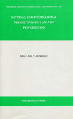 National and International Perspectives on Law and Privatisation