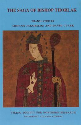 The Saga of Bishop Thorlak: Porlaks Saga Byskups