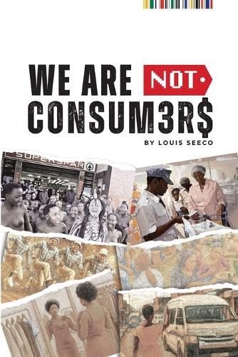 We Are Not Consumers