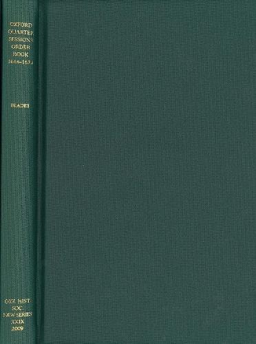 Oxford Quarter Sessions Order Book, 1614-1637