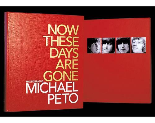 Now These Days are Gone: Photographs by Michael Peto