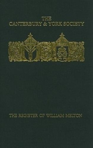 The Register of William Melton, Archbishop of York, 1317-1340, IV
