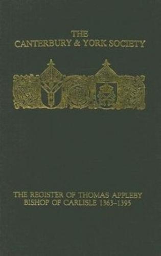 The Register of Thomas Appleby, Bishop of Carlisle 1363-1395
