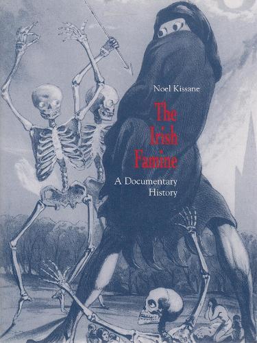 The Irish Famine: A Documentary History