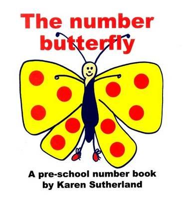 The Number Butterfly: Pre-school Number Book
