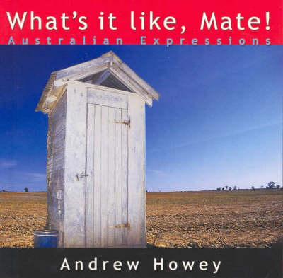 What's it Like Mate!