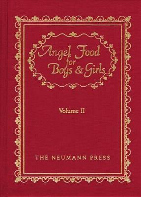 Angel Food for Boys & Girls - Vol. II: Volume 2