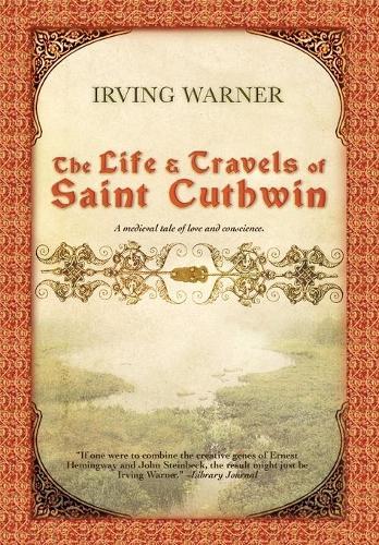 The Life & Travels of Saint Cuthwin