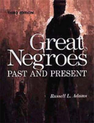 Great Negroes: Past and Present Volume 2: Volume Two
