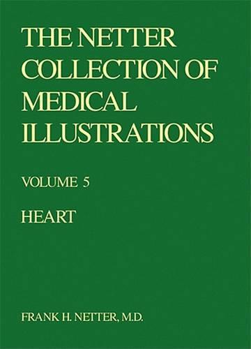 The Netter Collection of Medical Illustrations: Heart