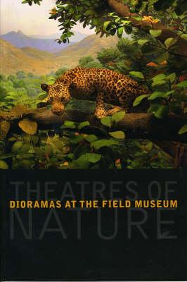 Theatres of Nature: Dioramas at the Field Museum