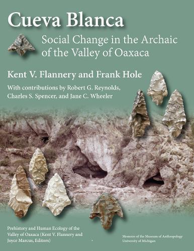 Cueva Blanca: Social Change in the Archaic of the Valley of Oaxaca