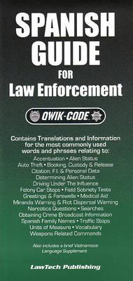 Spanish Guide for Law Enforcement: Qwik Code