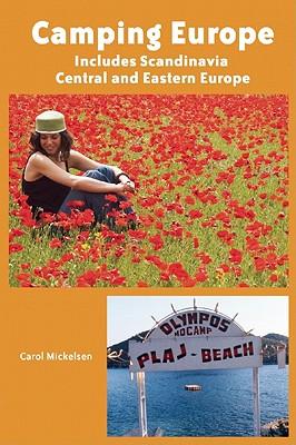 Camping Europe: Includes Scandinavia, Central and Eastern Europe