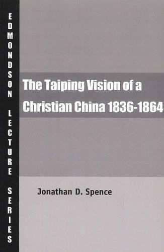 The Taiping Vision of a Christian China
