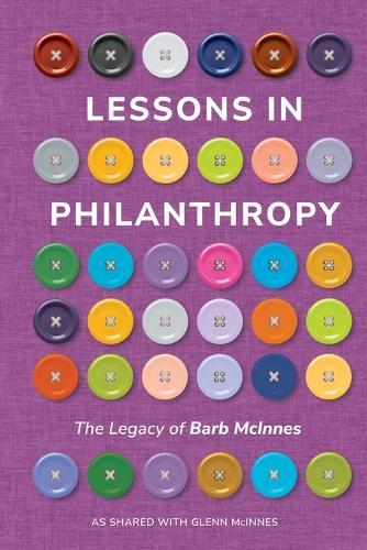 Lessons in Philanthropy: The Legacy of Barb McInnes