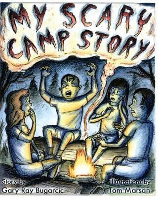 My Scary Camp Story