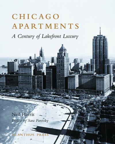 Chicago Apartments: a Century of Lakefront Luxury