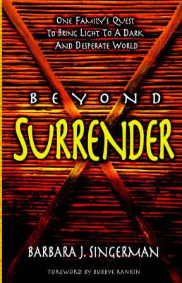 Beyond Surrender