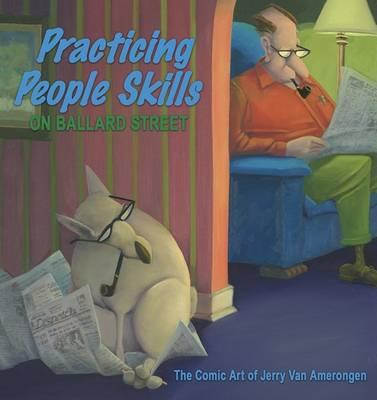 Practicing People Skills on Ballard Street: The Comic Art of Jerry Van Amerongen