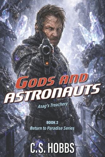 God's and Astronauts: Asag's Treachery