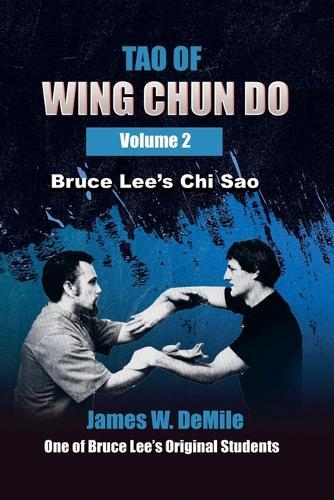 Tao of Wing Chun Do: Volume 2