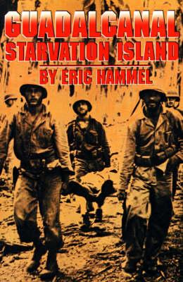 Guadalcanal: Starvation Island
