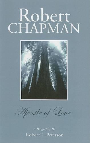 Robert Chapman: A Biography