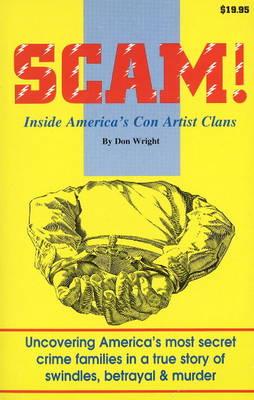 Scam!: Inside America's Con Artist Clans