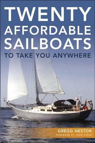 Twenty Affordable Sailboats to Take You Anywhere