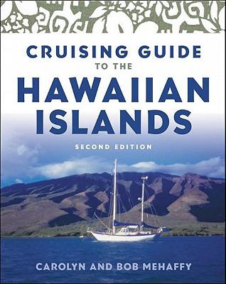 Cruising Guide to the Hawaiian Islands