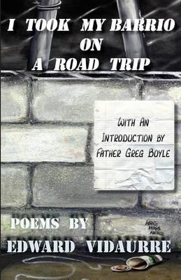 I Took My Barrio on a Road Trip