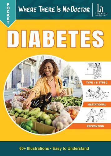 Pocket Where There Is No Doctor: Diabetes