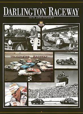 Darlington Raceway: 50th Anniversary