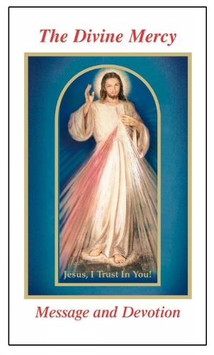 Divine Mercy Message and Devotion