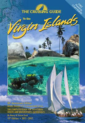 Cruising Guide to the Virgin Islands: The Complete Guide for Yachtsmen, Divers and Watersports Enthusiasts
