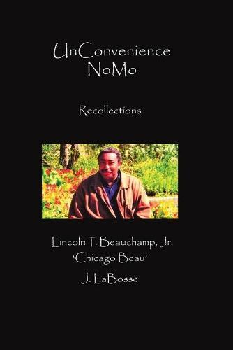 UnConvenience NoMo: Recollections