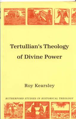 Tertullian's Theology of Divine Power