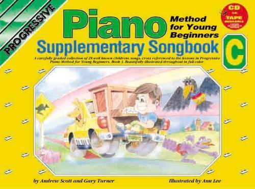 Progressive Piano Method for Young Beginners -C: Supplementary Songbook