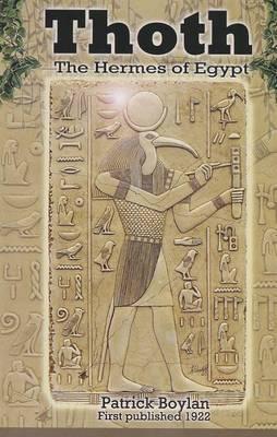 Thoth: The Hermes of Egypt
