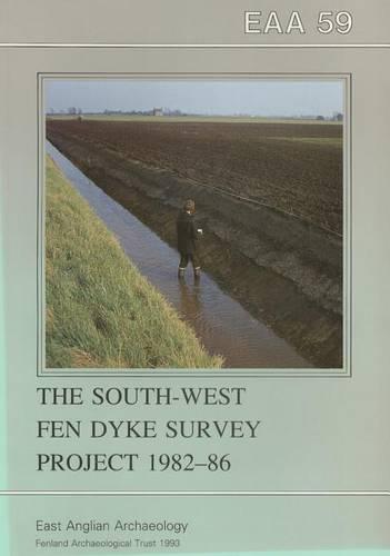 EAA 59: The South-West Fen Dyke Survey Project 1982-86