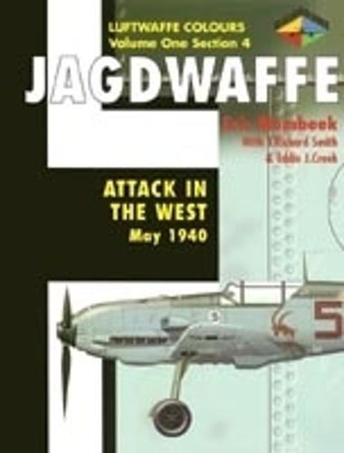 Jagdwaffe 1/4: Attack In The West: May 1940