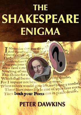 The Shakespeare Enigma: Unravelling the Story of the Two Poets