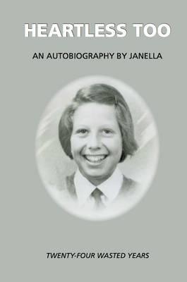 Heartless Too: 24 Wasted Years