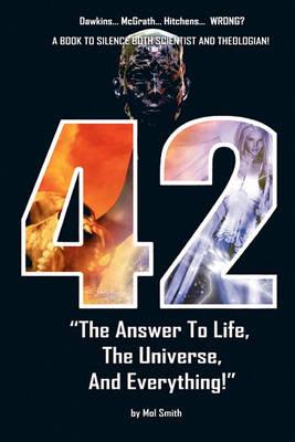 42 - The Answer to Life, the Universe and Everything