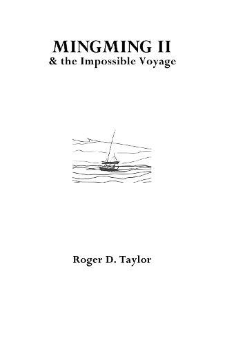 Mingming II & the Impossible Voyage