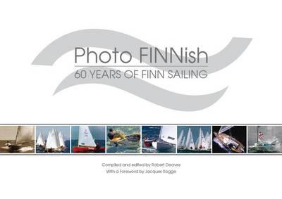 Photo FINNish: 60 Years of Finn Sailing