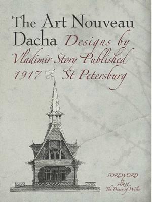 The Art Nouveau Dacha