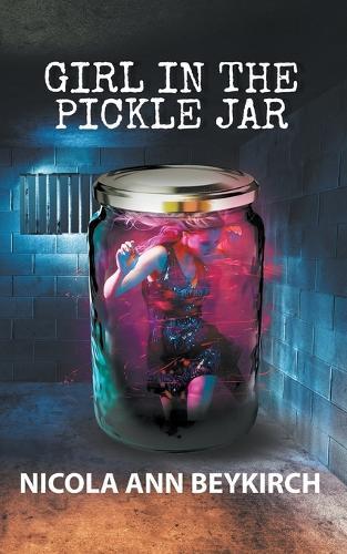 Girl in the Pickle Jar