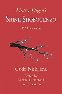 Master Dogen's Shinji Shobogenzo